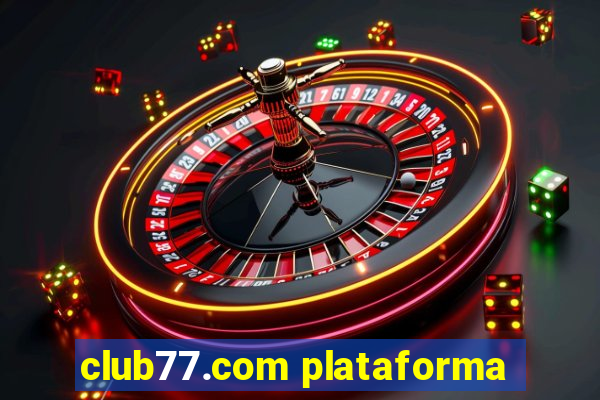 club77.com plataforma